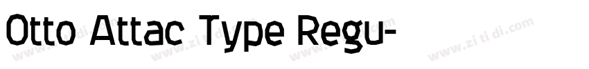 Otto Attac Type Regu字体转换